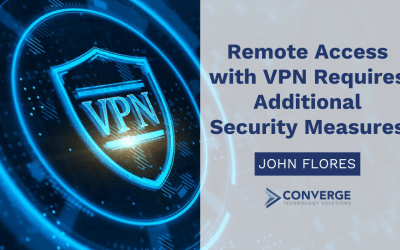 Remote Access with VPN Requires Additional Security Measures