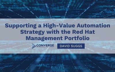 Supporting a High-Value Automation Strategy with the Red Hat Management Portfolio