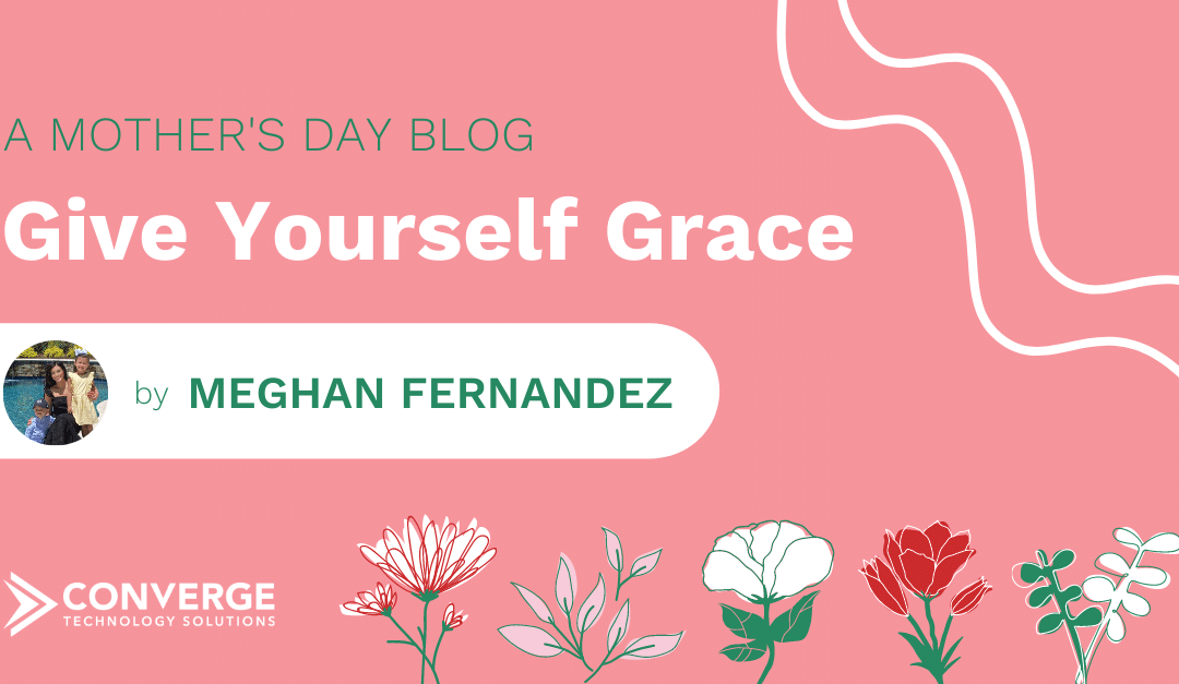 Give Yourself Grace