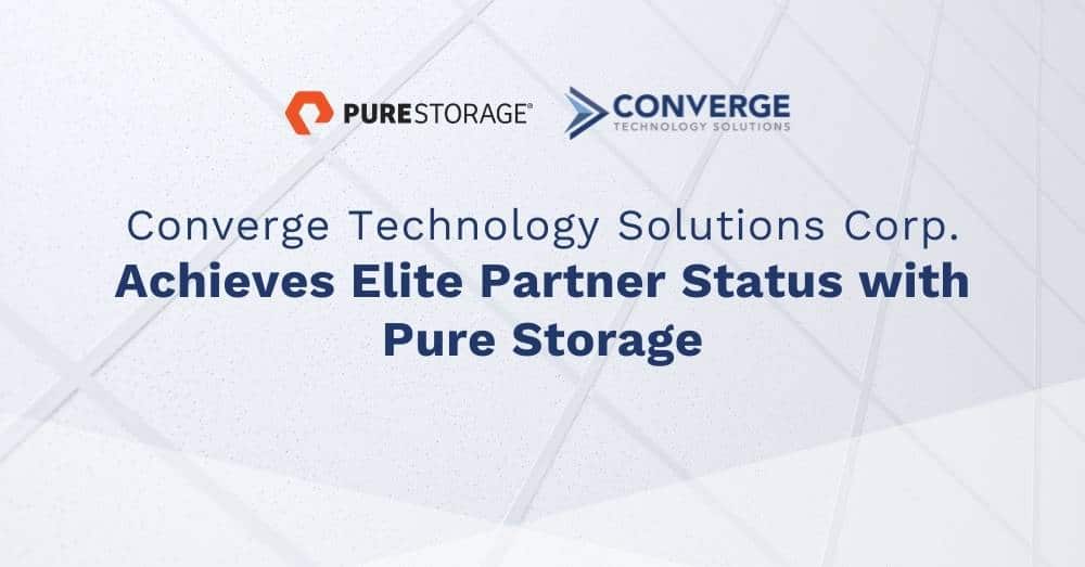 Converge Technology Solutions Corp. Achieves Elite Partner Status with Pure Storage