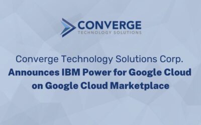 Converge Announces IBM Power for Google Cloud on Google Cloud Marketplace