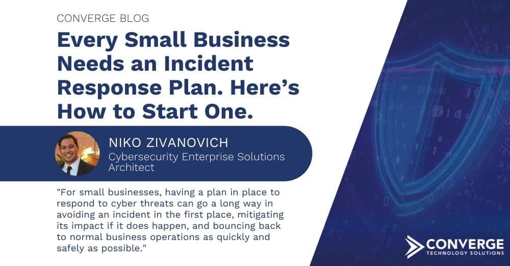 Every Small Business Needs an Incident Response Plan. Here’s How to Start One.