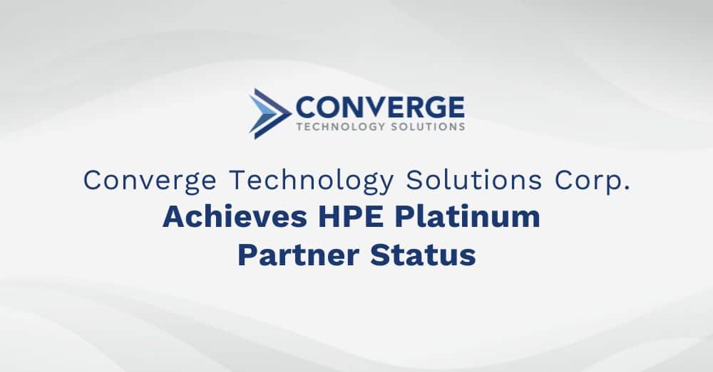 Converge Technology Solutions Corp. Achieves HPE Platinum Partner Status