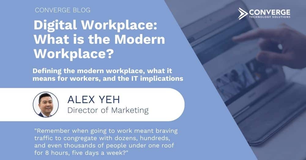 Digital Workplace: What is the Modern Workplace?