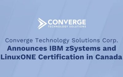 Converge Technology Solutions Announces IBM zSystems and LinuxONE Certification in Canada