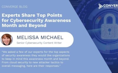 Experts Share Top Points for Cybersecurity Awareness Month and Beyond