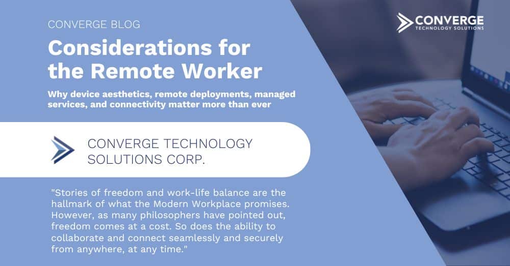Considerations for the Remote Worker