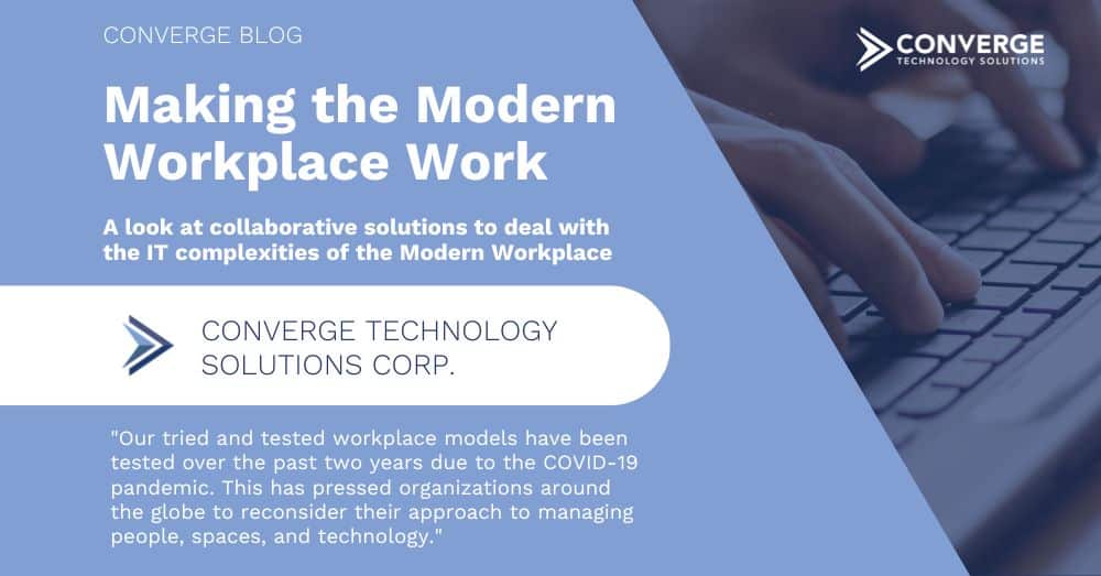 Making the Modern Workplace Work