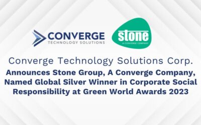Converge Technology Solutions Corp. Announces Stone Group, A Converge Company, Named Global Silver Winner in Corporate Social Responsibility at Green World Awards 2023