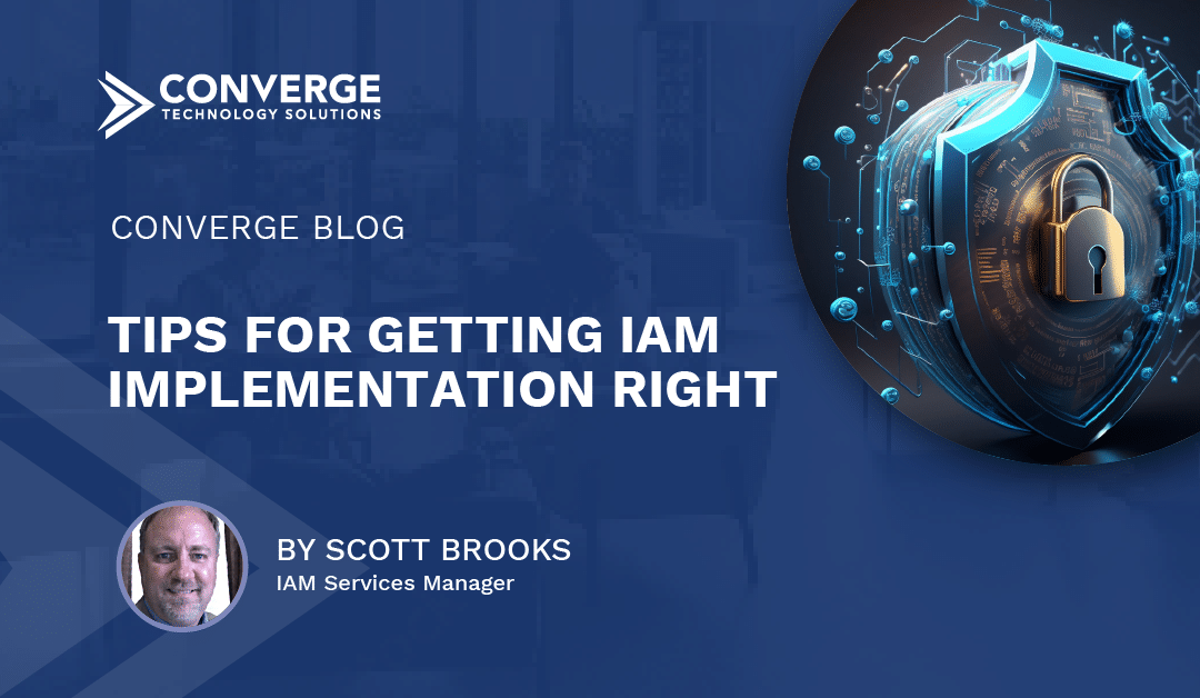 Tips for Getting IAM Implementation Right