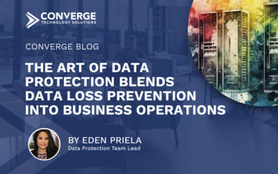 The Art of Data Protection Blends Data Loss Prevention Into Business Operations