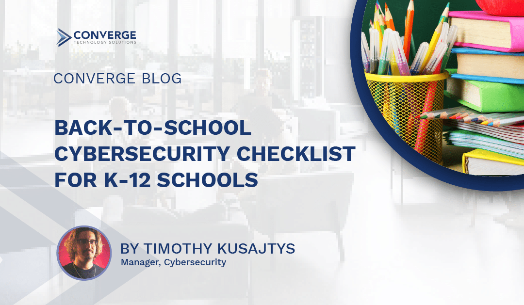Back-To-School Cybersecurity Checklist For K-12 Schools