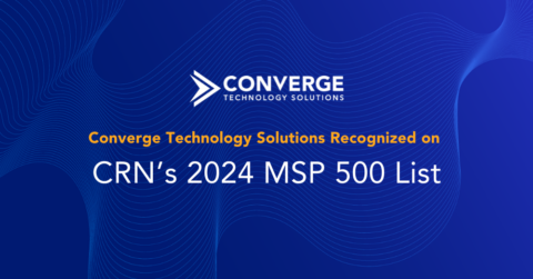 Converge Technology Solutions Recognized On CRN’s 2024 MSP 500 List ...