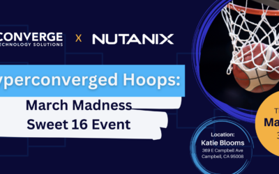 Hyperconverged Hoops: Converge and Nutanix March Madness Sweet 16 Event