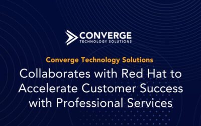 Converge Technology Solutions Collaborates with Red Hat to Accelerate Customer Success with Professional Services