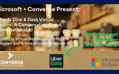 Converge Technology Solutions + Microsoft Present: UI for AI Dine & Dash Virtual Session – ‘A Conversation About Conversational AI’